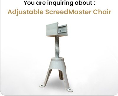 Adjustable ScreedMaster Chair